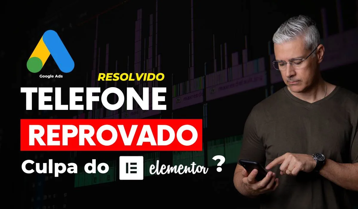 Número de Telefone Reprovado no Google Ads