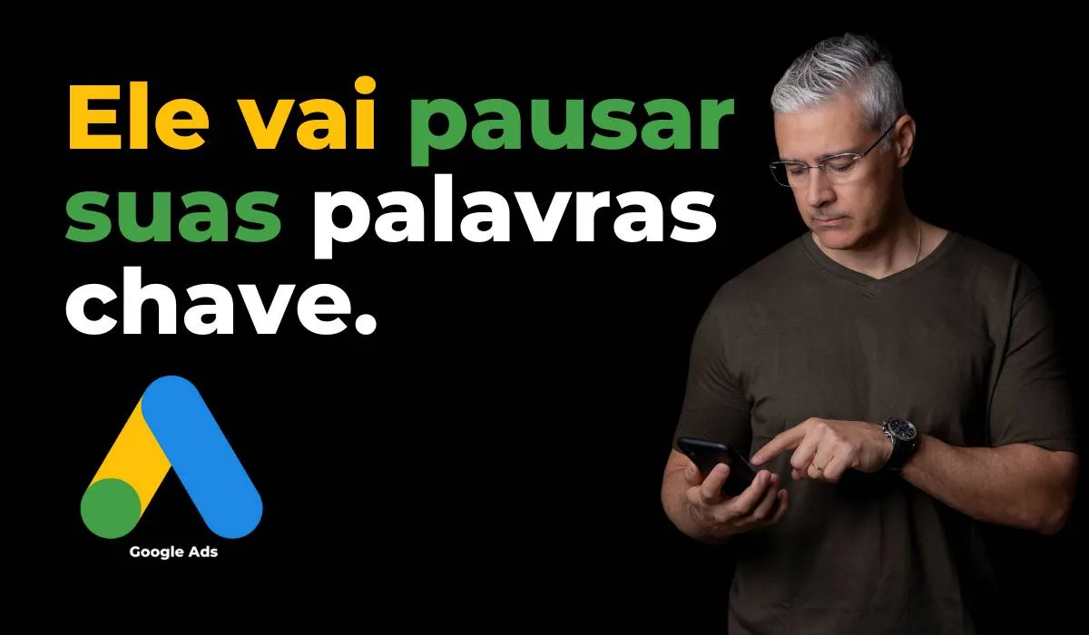Google Ads vai pausar automaticamente palavras chave de baixo desempenho