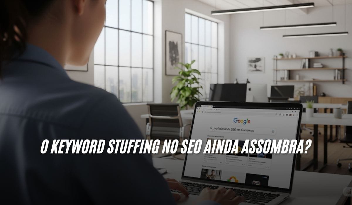 O Keyword Stuffing No SEO Ainda Assombra